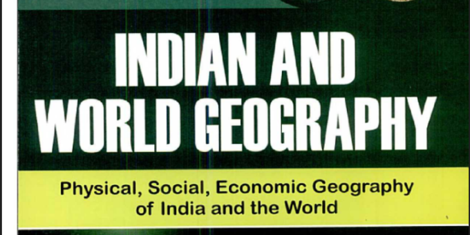 Indian and World Geography Paper 1 Book For Competitive Exams