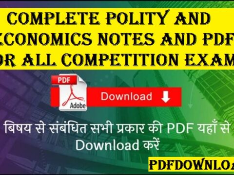 Complete Polity and Economics Notes And PDF For All Competition Exams