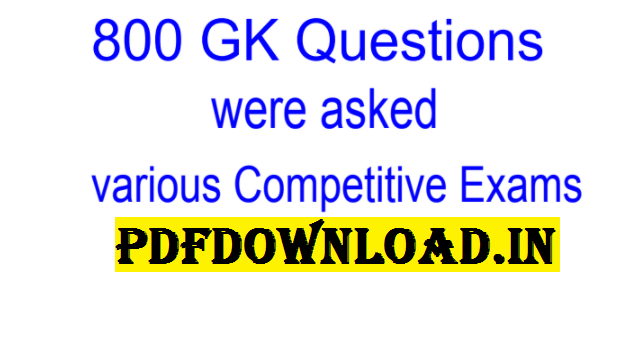 800 Important GK Question For Govt Exams