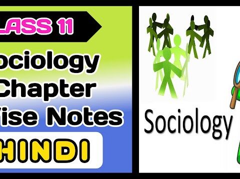 Class 11 Sociology Notes In Hindi PDF Download