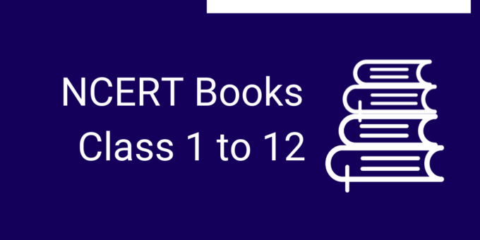 NCERT Books Download PDF for Class 1-12 [ 2022-23 ]