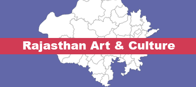 Rajasthan Art and Culture Notes | राजस्थान की कला एवं संस्कृति नोट्स 