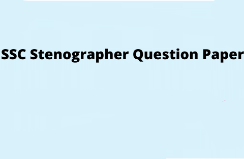 SSC Stenographer Previous Year Question Paper In Hindi PDF