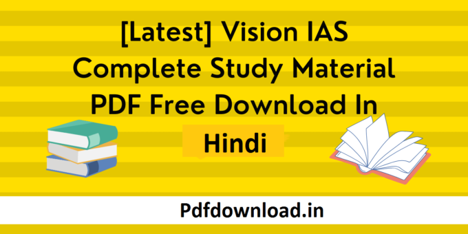Vision IAS Complete Study Material 2023