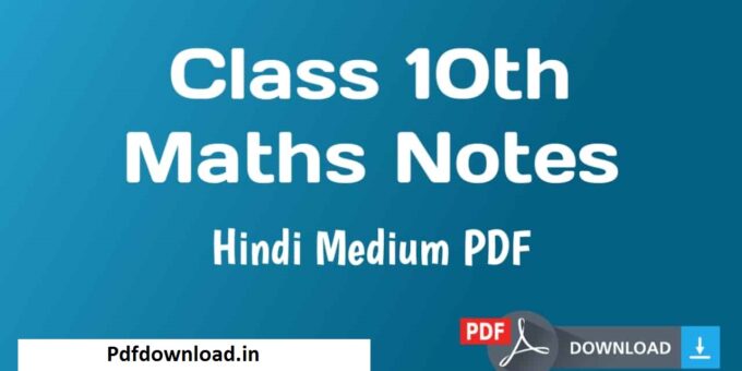 Class 10 Math Notes In Hindi PDF Download