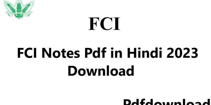 FCI Notes Pdf in Hindi 2023 download