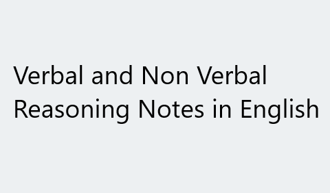 Verbal and Non Verbal Reasoning Notes in English