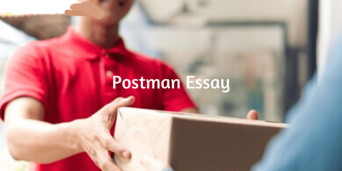 The Postman Essay For Students and Children in 1000 Words