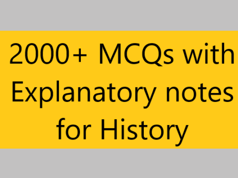 2000+ MCQs with Explanatory notes for History