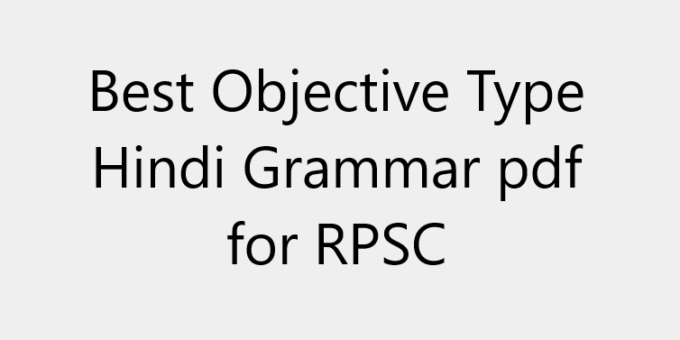 Best Objective Type Hindi Grammar pdf for RPSC