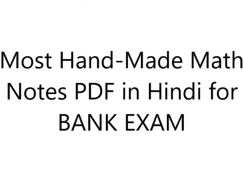Most Hand-Made Math Notes PDF in Hindi for BANK EXAM