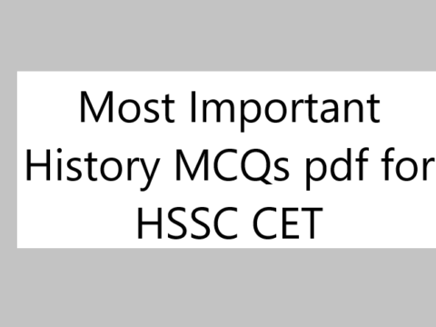 Most Important History MCQs pdf for HSSC CET