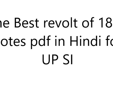 The Best revolt of 1857 notes pdf in Hindi for UP SI