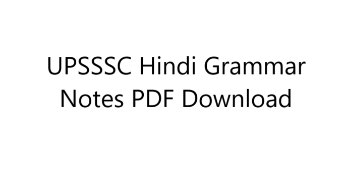 UPSSSC Hindi Grammar Notes PDF Download