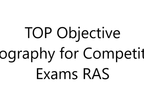 TOP Objective Geography for Competitive Exams RAS