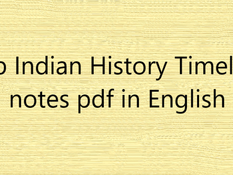 Top Indian History Timeline notes pdf in English