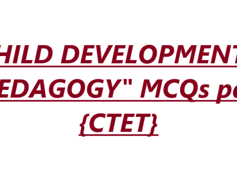 "CHILD DEVELOPMENT & PEDAGOGY" MCQs pdf {CTET}