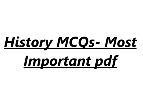 History MCQs- Most Important pdf