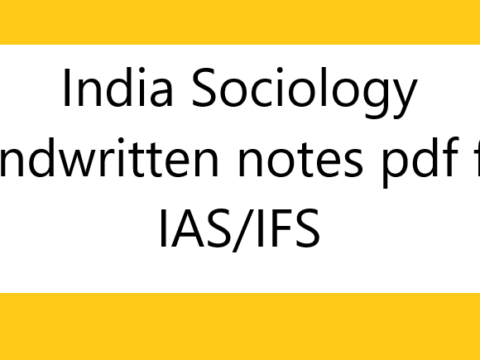 India Sociology handwritten notes pdf for IAS/IFS