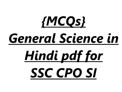 {MCQs} General Science in Hindi pdf for SSC CPO SI