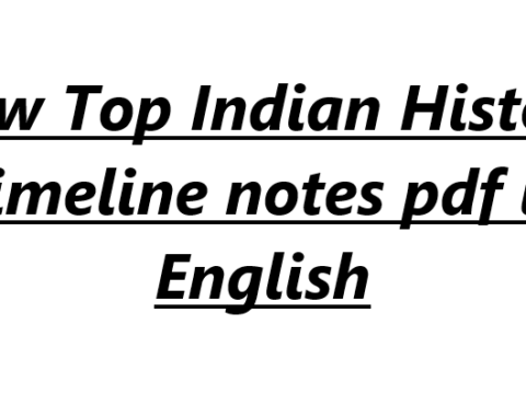 New Top Indian History Timeline notes pdf in English