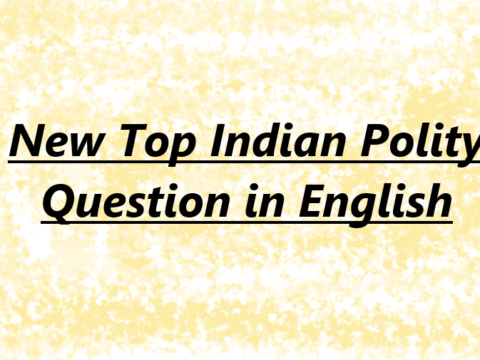 New Top Indian Polity Question in English