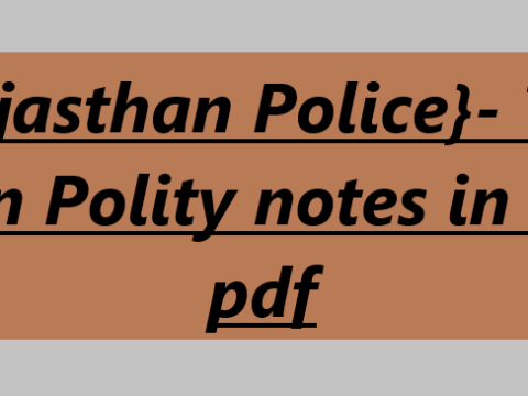 {Rajasthan Police}- Top Indian Polity notes in Hindi pdf