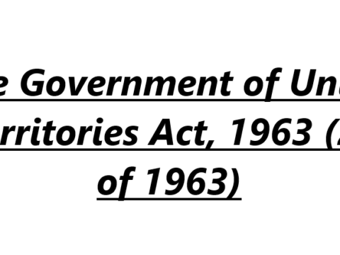 The Government of Union Territories Act, 1963 (20 of 1963)