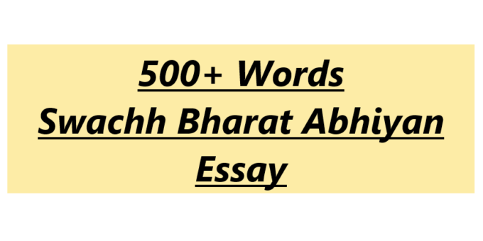 500+ Words Swachh Bharat Abhiyan Essay