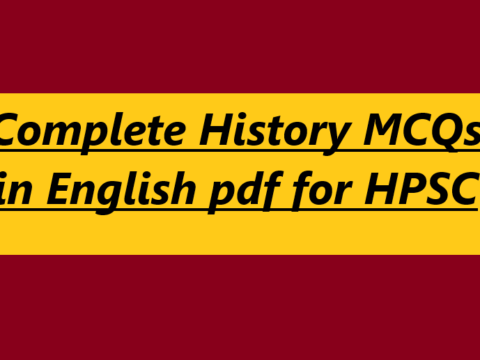 Complete History MCQs in English pdf for HPSC