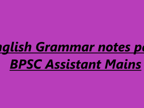 English Grammar notes pdf -BPSC Assistant Mains
