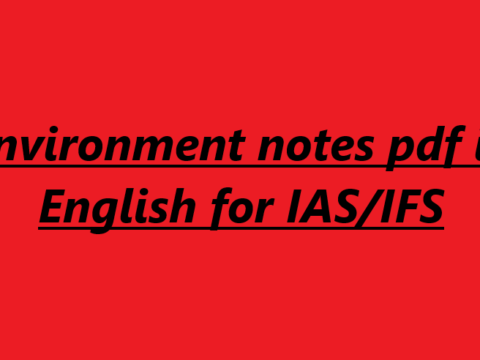 Environment notes pdf in English for IAS/IFS