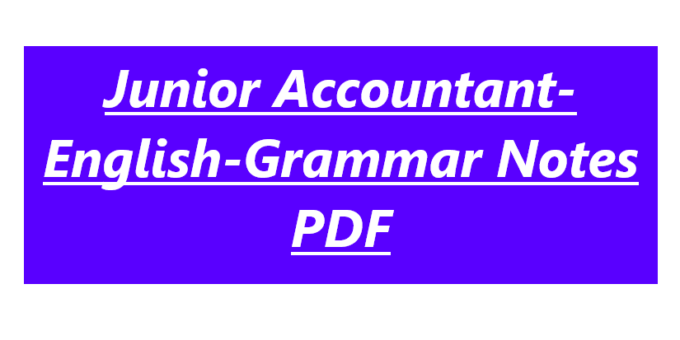Junior Accountant- English-Grammar Notes PDF