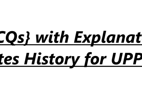 {MCQs} with Explanatory notes History for UPPSC