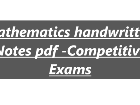 Mathematics handwritten Notes pdf -Competitive Exams