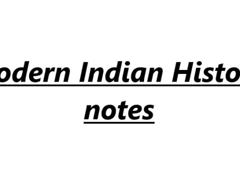 Modern Indian History notes