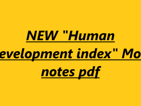NEW "Human Development index" Most notes pdf