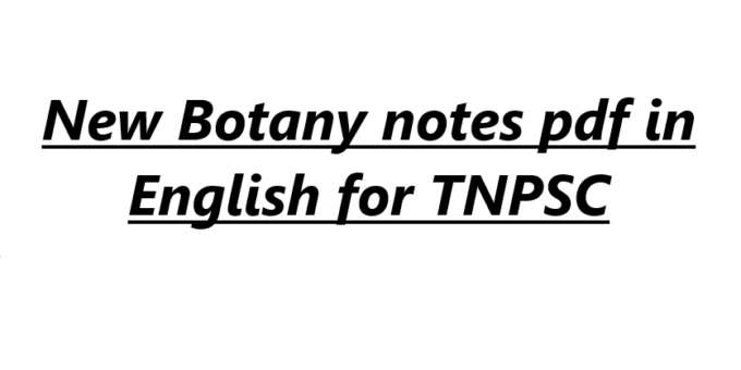 New Botany notes pdf in English for TNPSC