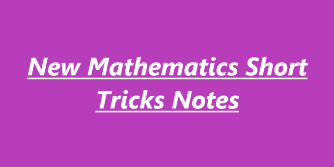 New Mathematics Short Tricks Notes