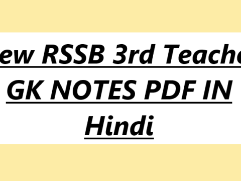 New RSSB 3rd Teacher GK NOTES PDF IN Hindi