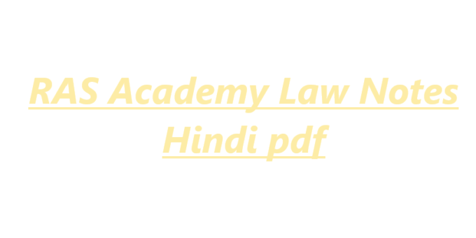 RAS Academy Law Notes Hindi pdf