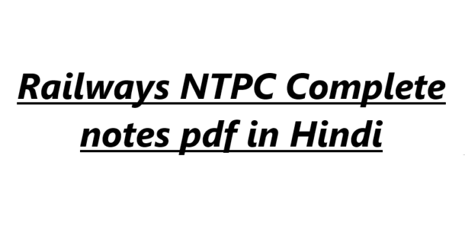 Railways NTPC Complete notes pdf in Hindi