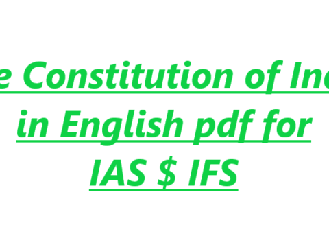 The Constitution of India in English pdf for IAS $ IFS