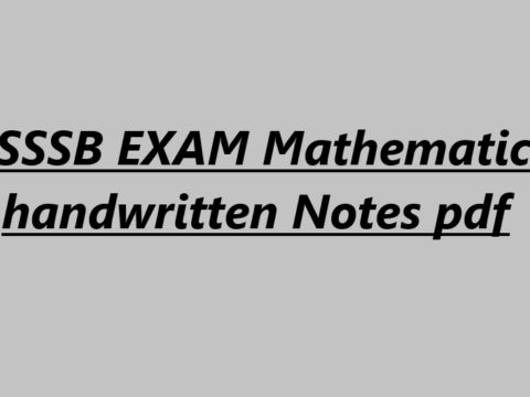 DSSSB EXAM Mathematics handwritten Notes pdf