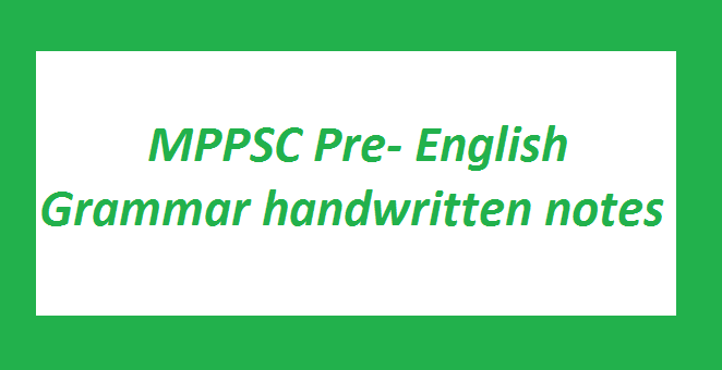 MPPSC Pre- English Grammar handwritten notes