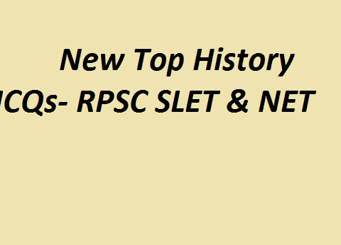 New Top History MCQs- RPSC SLET & NET