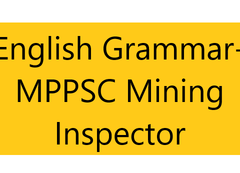 English Grammar- MPPSC Mining Inspector