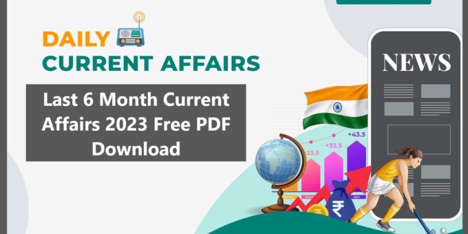 Monthly Current Affairs 2023 Free PDF Download