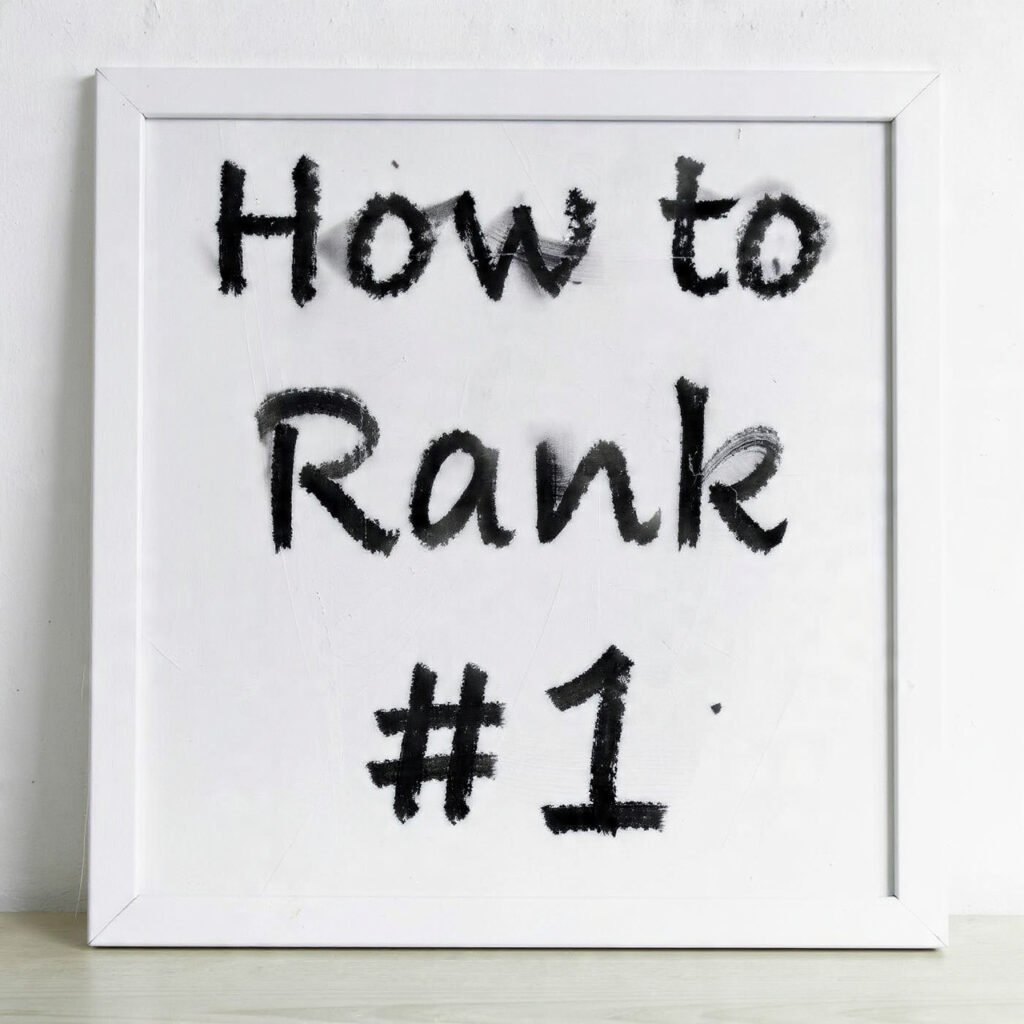How to Rank #1