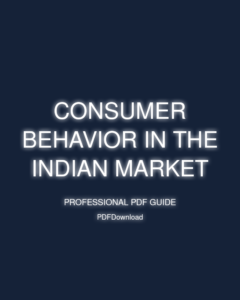 Consumer Behavior in the Indian Market